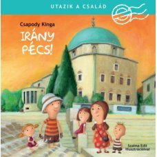 Utazik a család - Irány Pécs!  -  Londoni Készleten